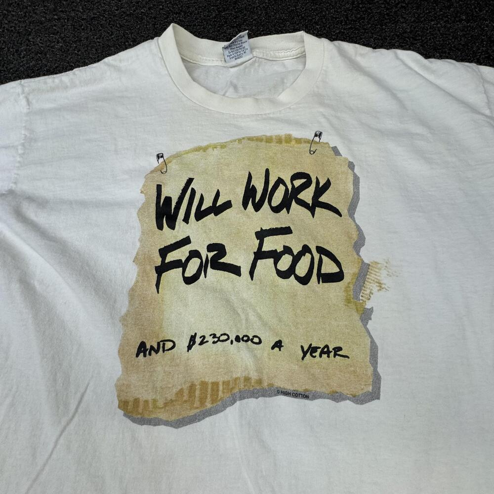 Vtg High Cotton, Inc. Shirt Mens XL White Will Work For Food Graphic Cotton
